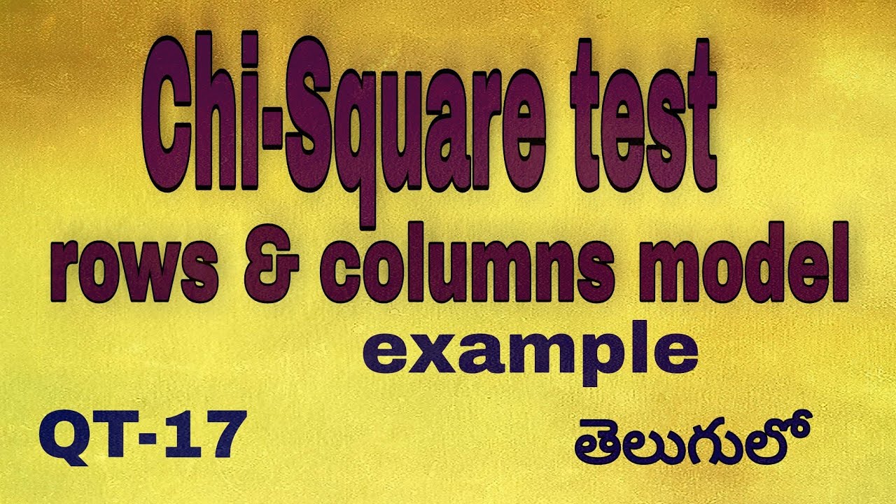 How to calculate Chi-Square test for independence attributes|| rows & columns model|| QT-17||