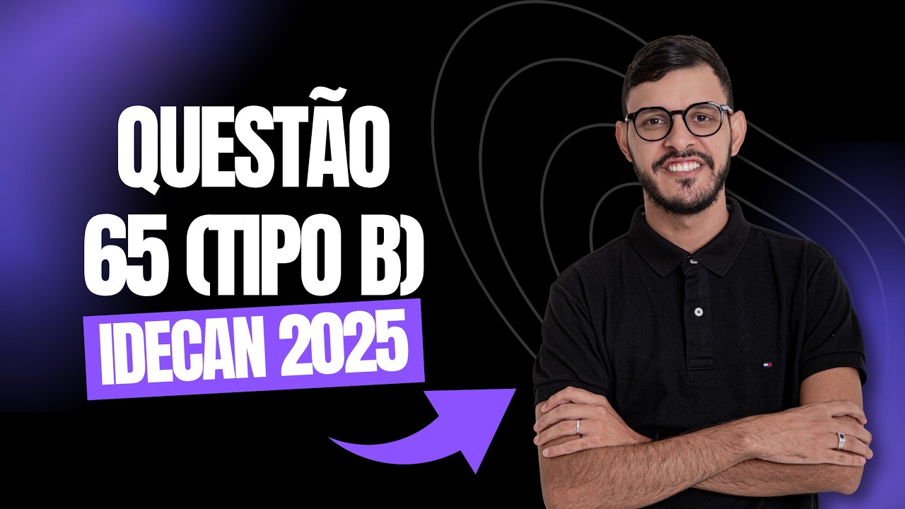 Q65 IDECAN 2025 FÍSICA