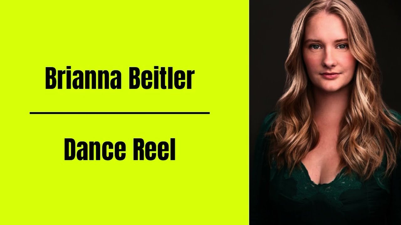 Brianna Beitler - Dance Reel