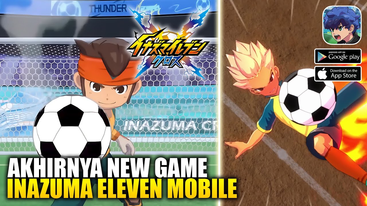ЧЕРТОВСКИ КРУТО! Наконец-то, Inazuma Eleven Mobile! - Inazuma Eleven Cross (Android/iOS)