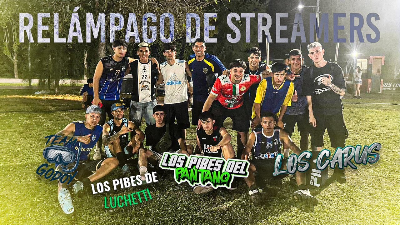RELÁMPAGO DE STREAMERS🤩⚽️⚡️