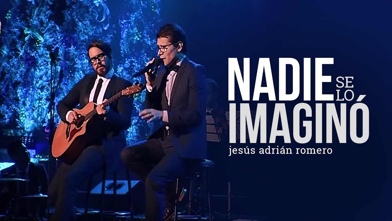 Jesús Adrián Romero - Nadie Se Lo Imaginó (Video Oficial)