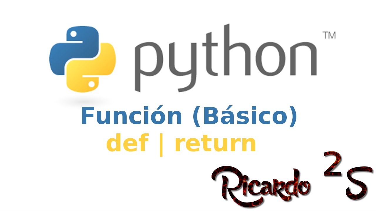 Función en Python (def return) - Básico