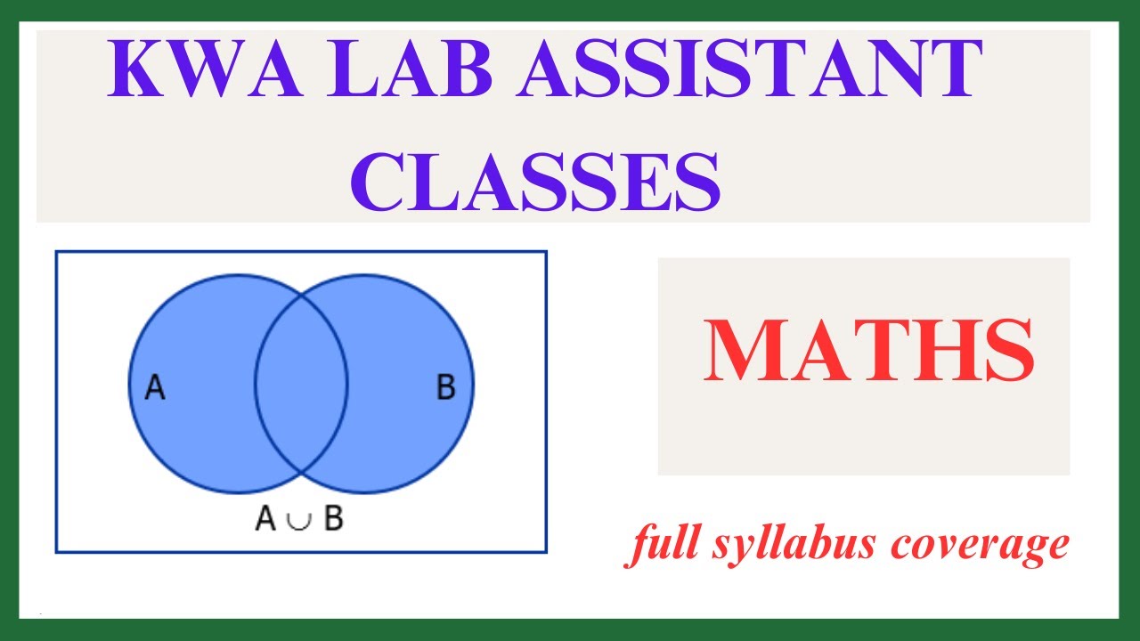MATHS- SETS |KWA LAB ASSISTANT CLASSES|