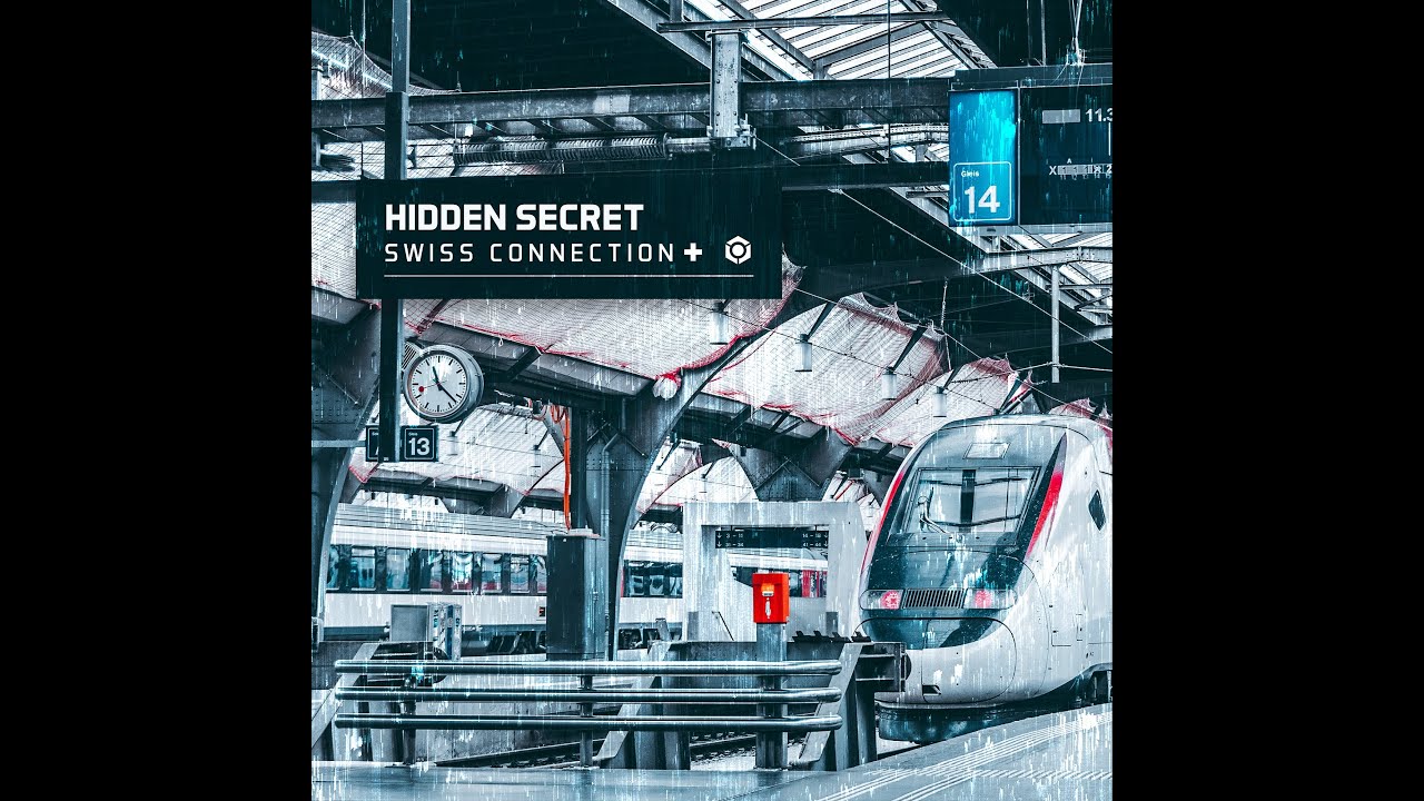 Hidden Secret - Switzerland Connection - Official