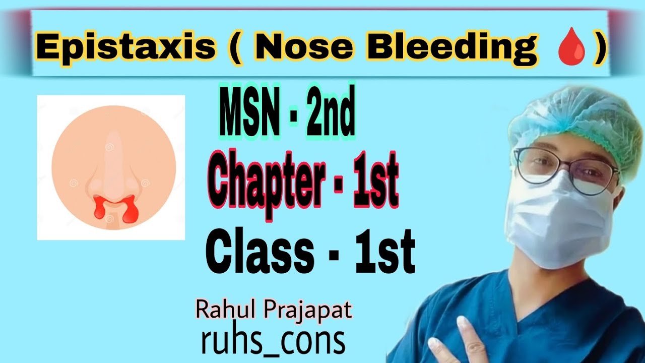 Epistaxis (Nose Bleeding 🩸)in Hindi MSN-2nd #epistaxis #nursing #norcet #aiims #nosebleed #nose