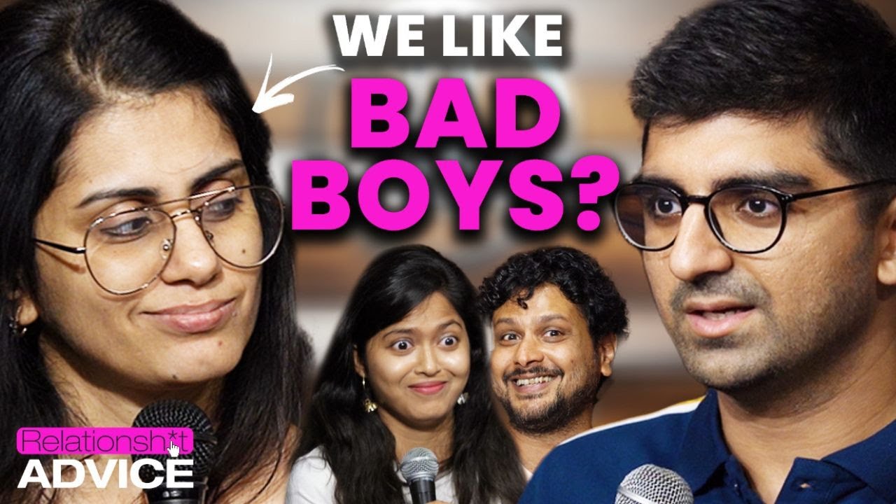 RelationSh!t Advice Ft. 