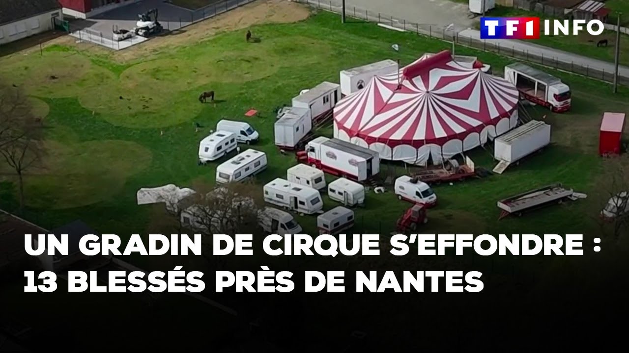 Un gradin de cirque s'effondre : 13 blessés près de Nantes｜TF1 INFO