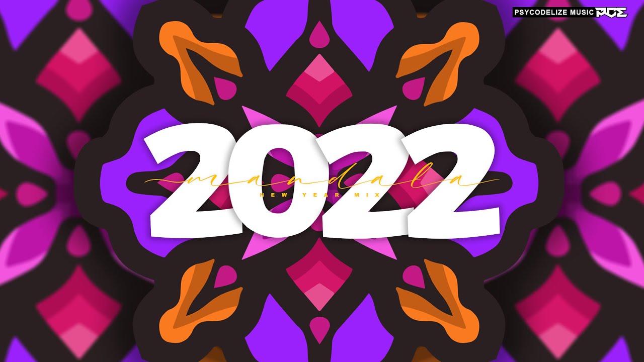 New Year Mix 2022 • MANDALA • Full Set Psytrance Mix - Progressive Trance Mix / Party Mix 2022