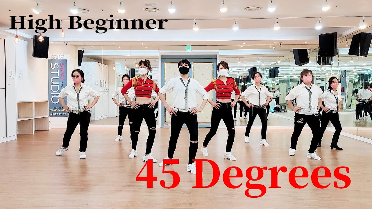 45 Degrees Line Dance (High Beginner Level)