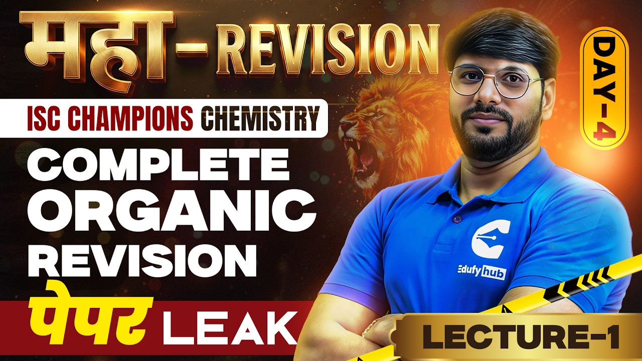 Class 12 ISC Chemistry 🔥 Maha Revision Day-4 | Complete Organic Chemistry | Lecture-1 |