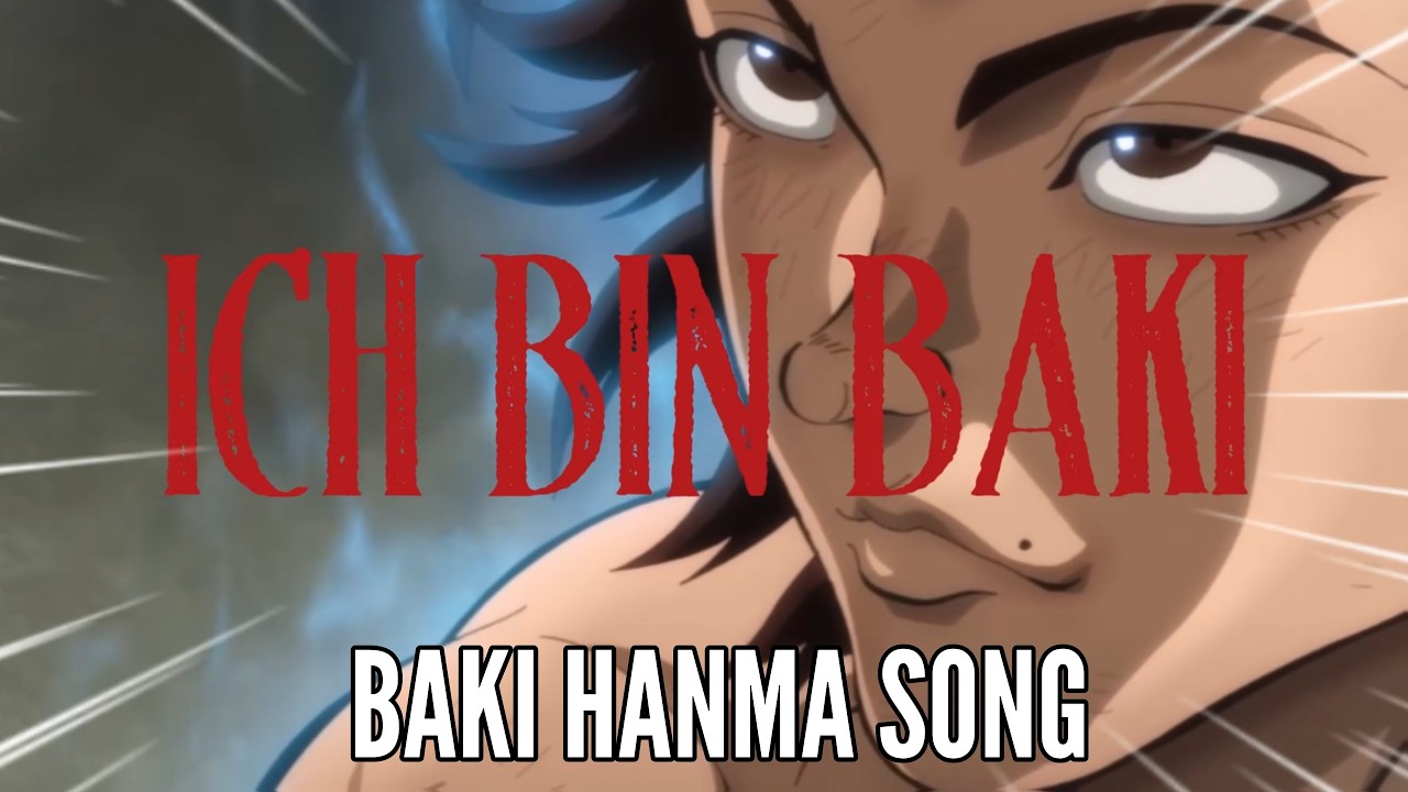 ICH BIN BAKI | Baki Hanma Song | Stojano