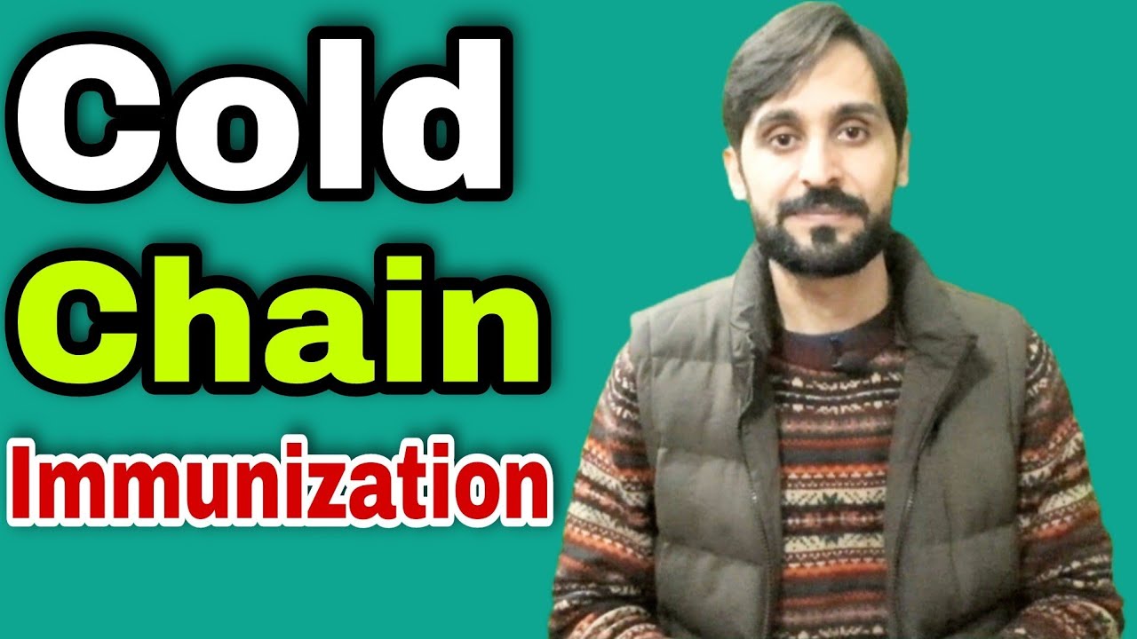 What is Cold Chain | Cold Chain System