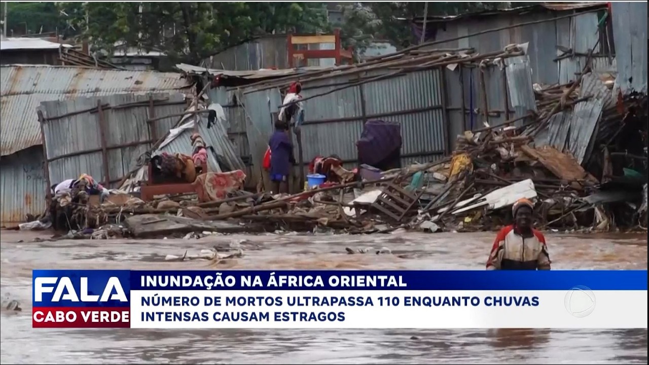 Inundação faz mais de 110 mortos e causa estragos na África Oriental | Fala CV Internacionais