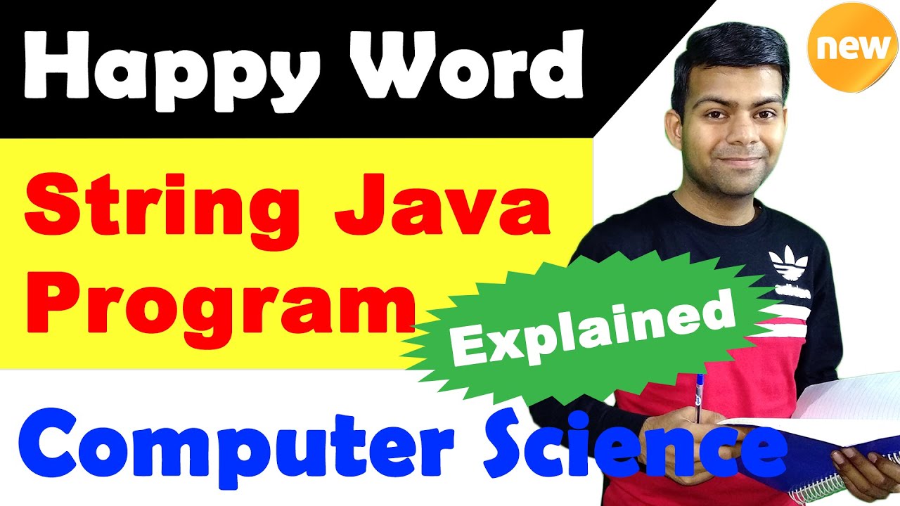 Happy Word Java Program | String | ISC Class 11, 12 Computer