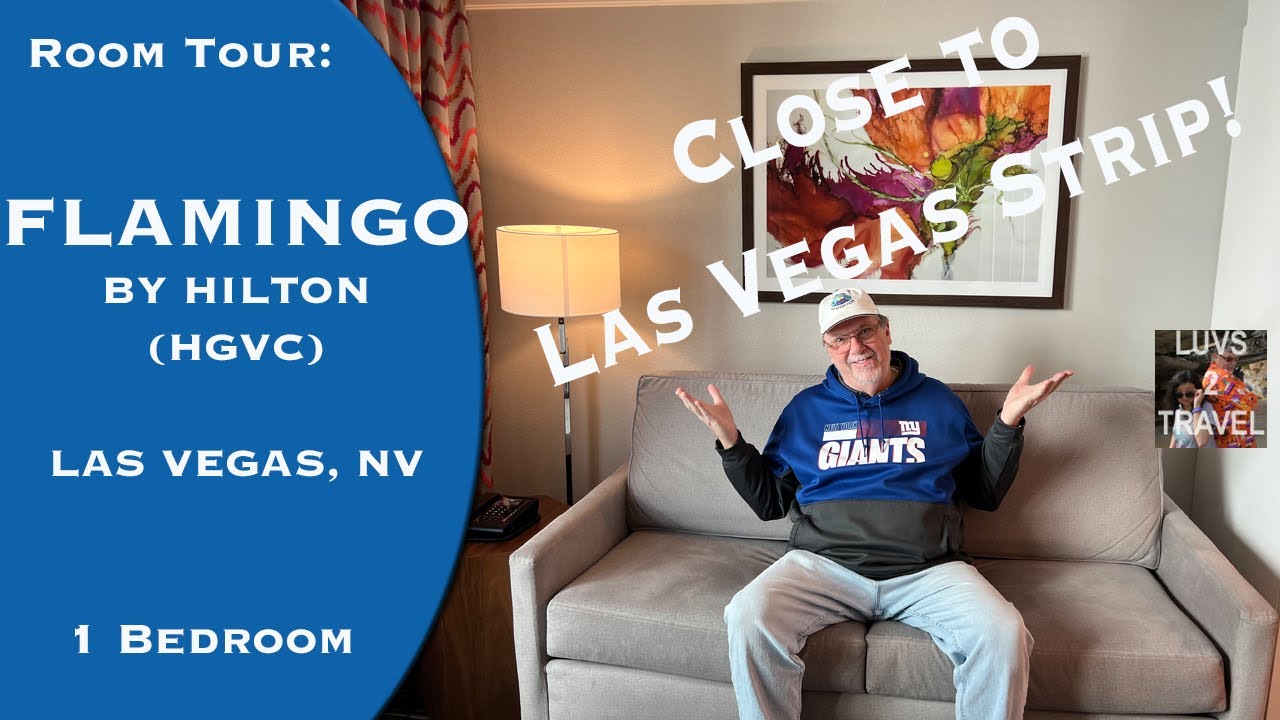 Hilton Grand Vacations Club FLAMINGO — ЭКСКУРСИЯ ПО СПЕЦИАЛЬНОМУ НОМЕРУ С 1 СПАЛЬНЕЙ — Рядом с Ла...