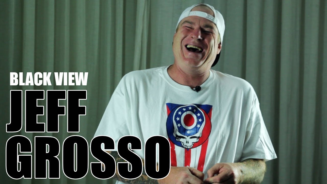 Jeff Grosso - Black View