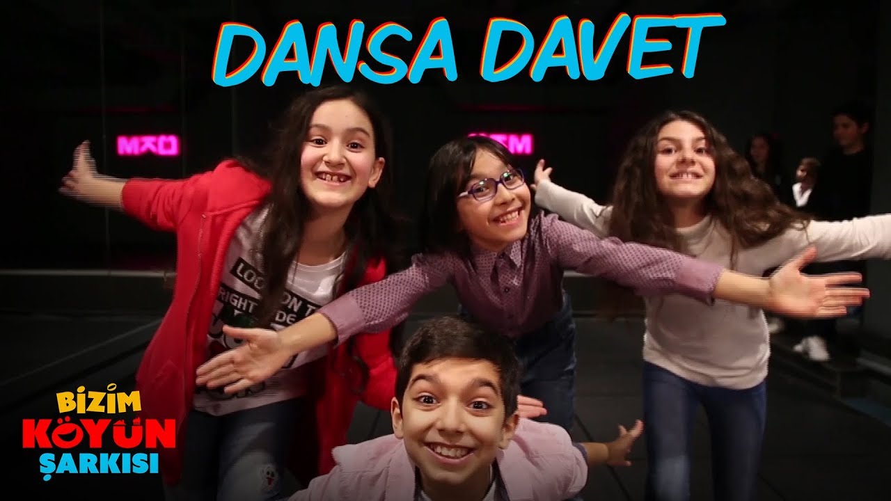 Bizim Köyün Şarkısı - Dansa Davet (Sinemalarda)
