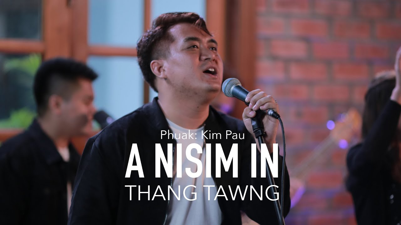 A Nisim In - Thang Tawng (Official Music Video)