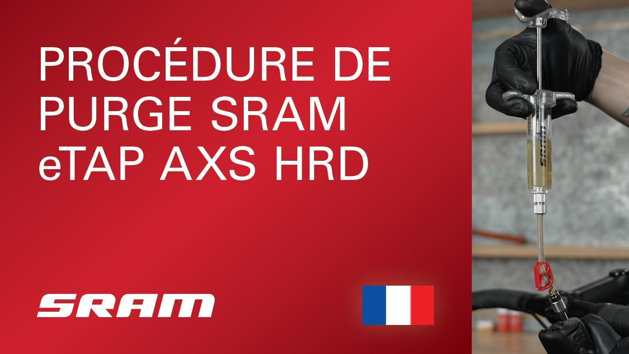 Procédure de purge SRAM eTap AXS® HRD™