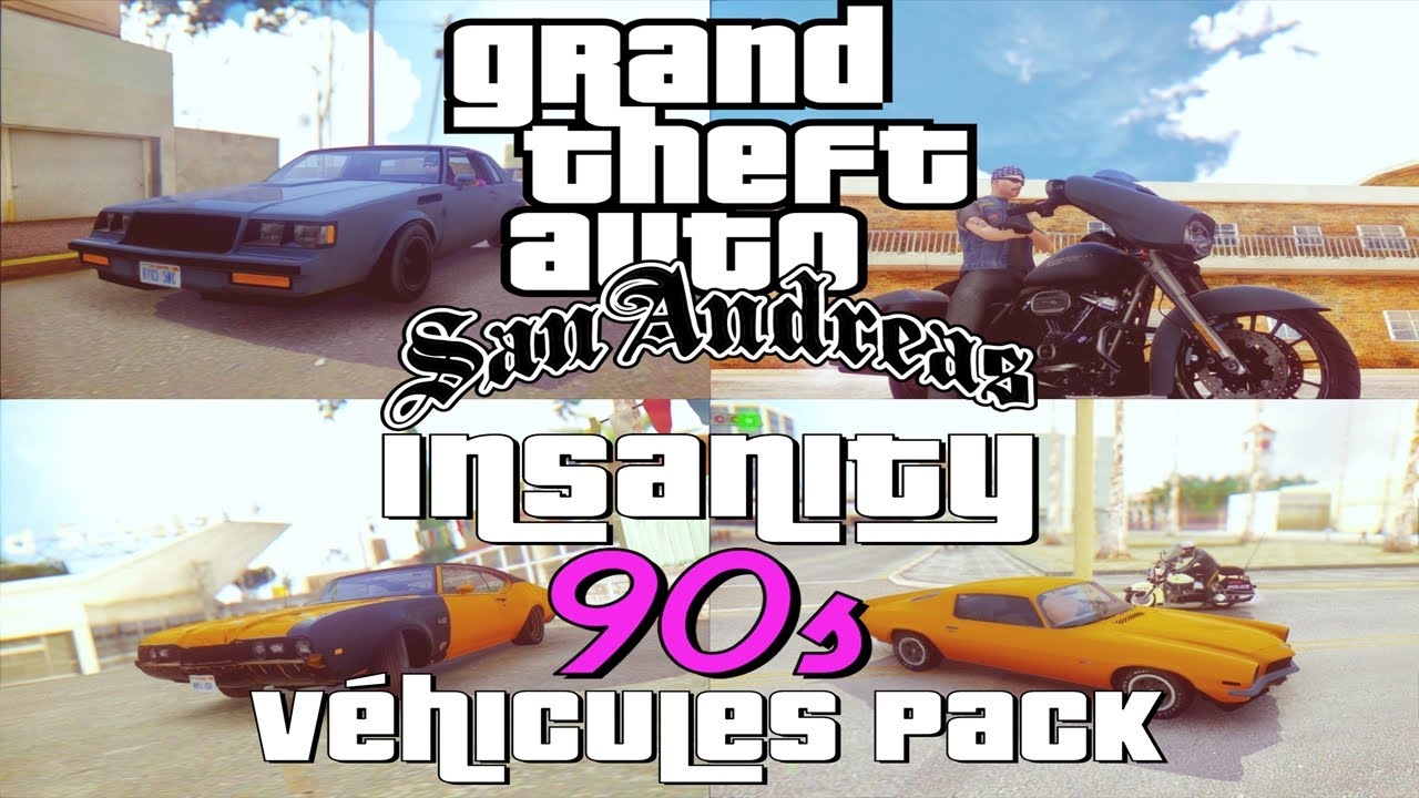 GTA SA Insanity 90s Véhicules Pack