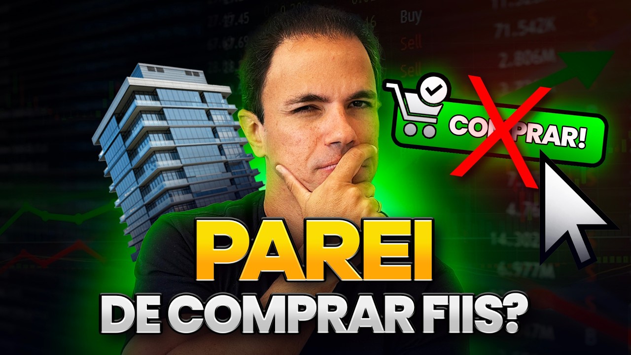 Parei de Comprar FIIs? Saiba Onde Estou Investindo