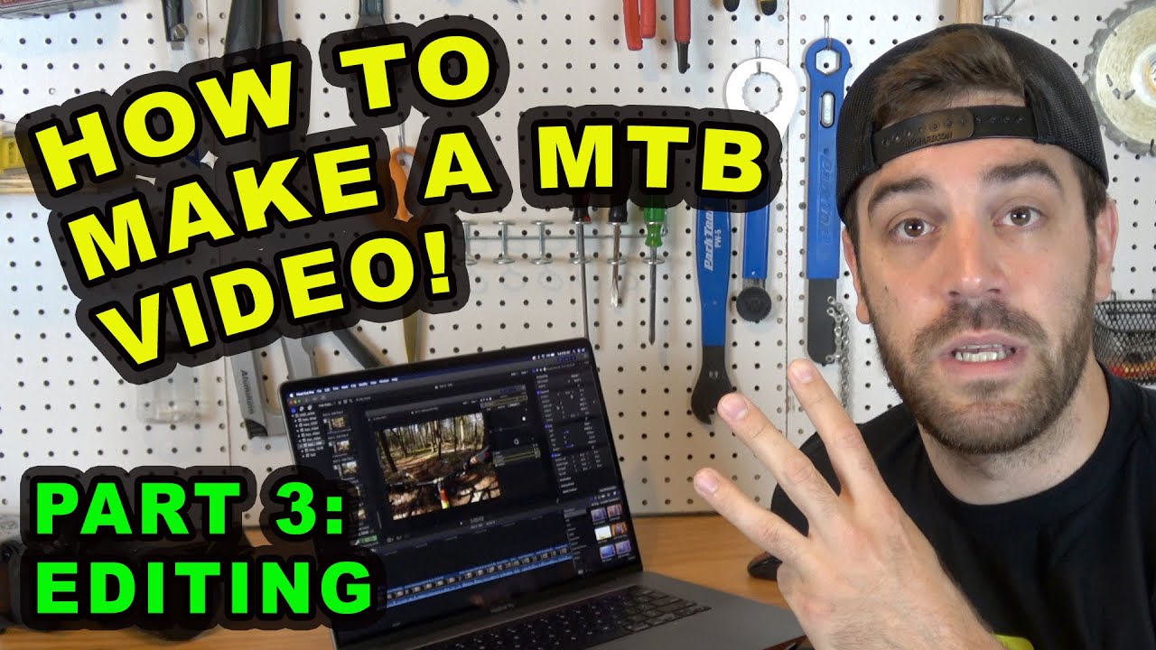 How to edit a mountain bike video! | Tips and Tricks | How to make a MTB video: Part 3