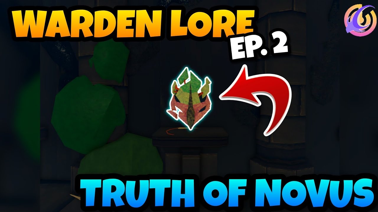EP.2 WARDEN LORE - What Novus actually is...Creatures of Sonaria lore