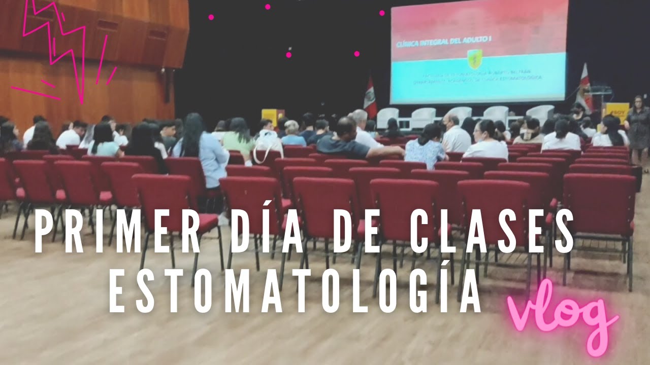 Primer día de clases ✨ Estomatología UPCH