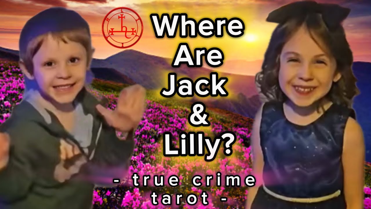 Lilly & Jack Sullivan - Asking Lilith Where They Are 🌙 - tarot reading -