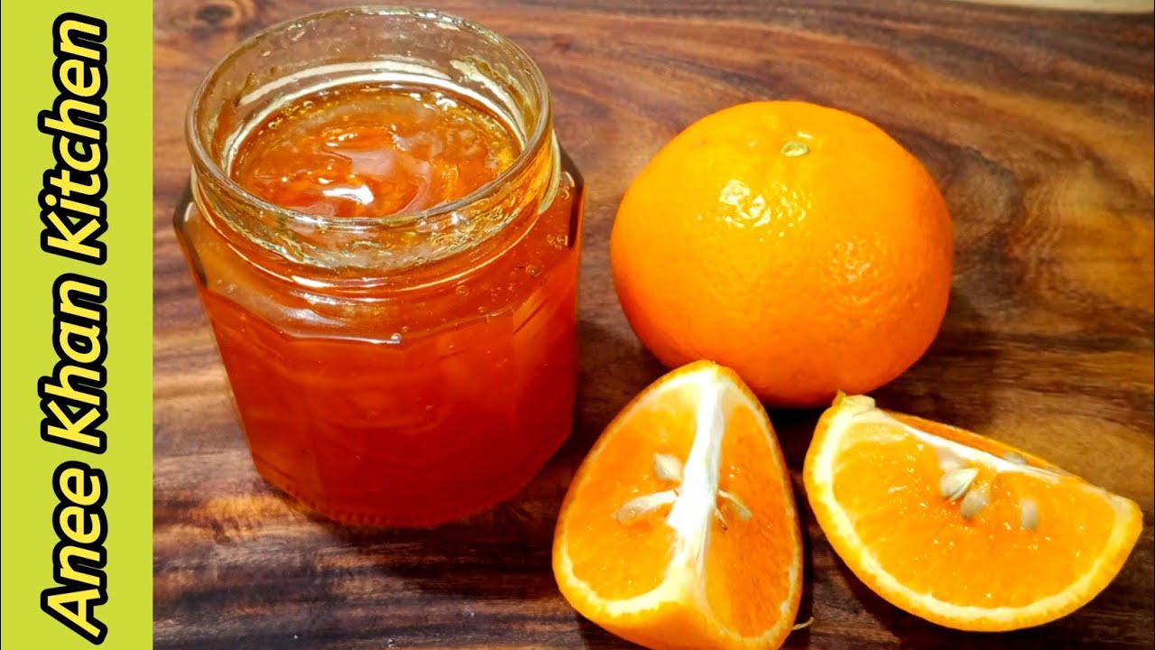 ORANGE JAM Recipe by Anee Khan / Orange Marmalade / Tangerine jam recipe