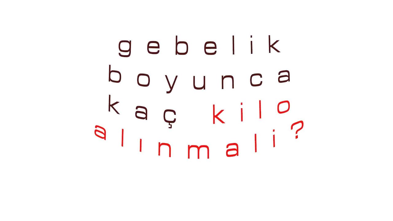 gebelik boyunca kaç kilo alınmali?