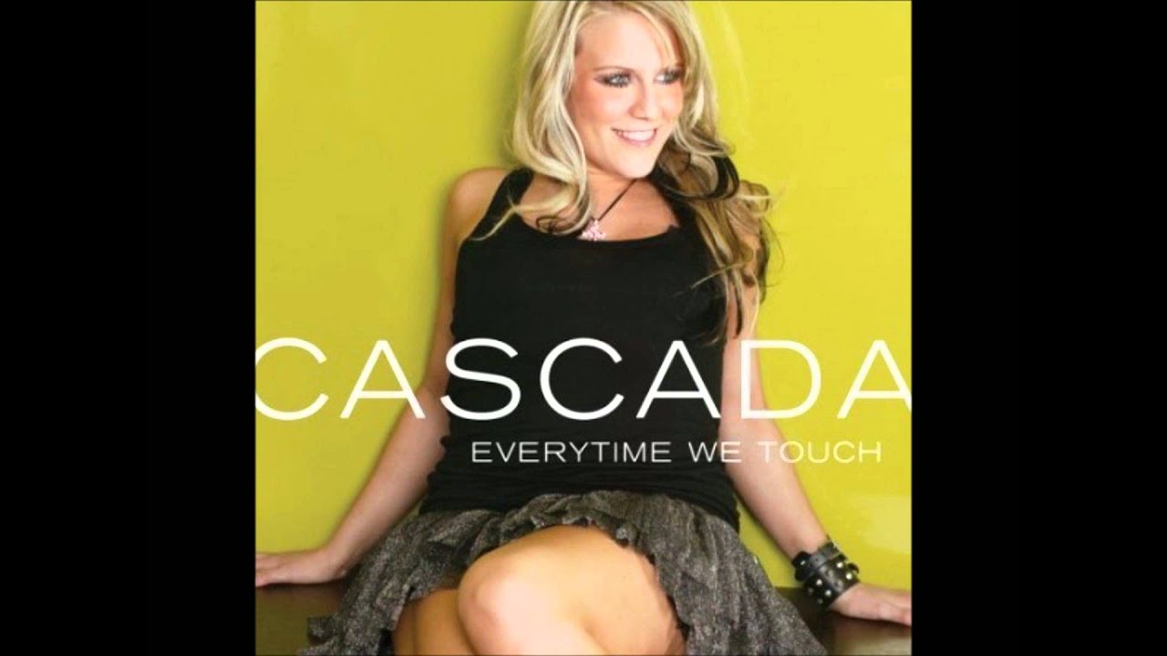 Cascada - Everytime We Touch faster version NOT chipmonk