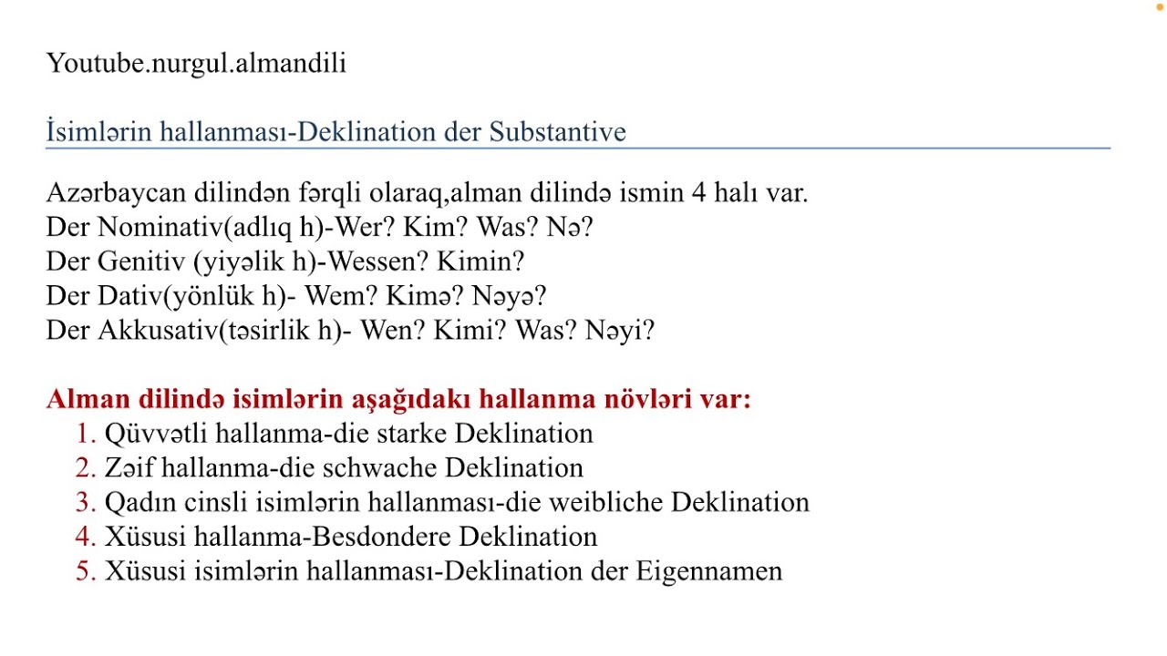 Alman dili-İsim(Vhisse)İsimlərin hallanmasi-Deklination der Substantive