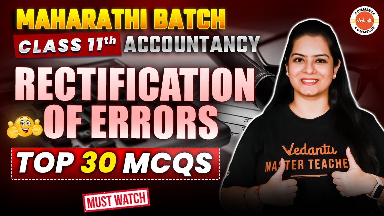 Top 30 MCQs of Rectification Of Errors  | Class 11 Accountancy | CBSE 2025 | Ridhi Sikri Ma'am