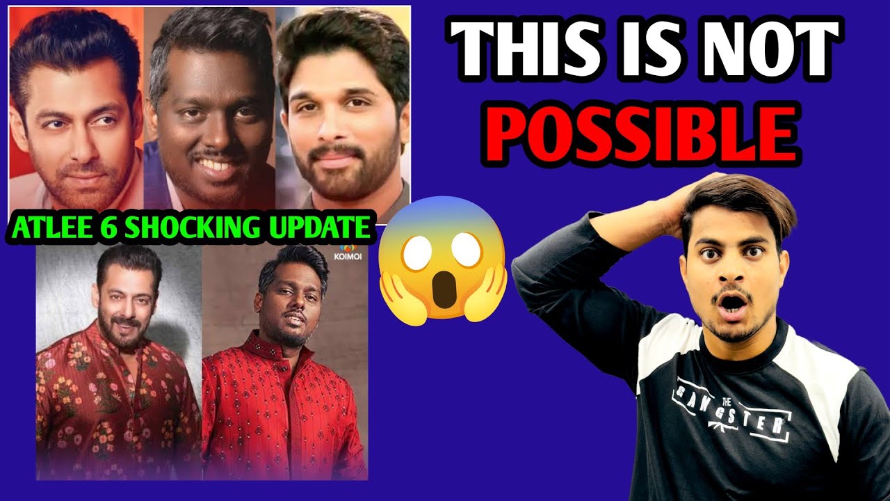 Atlee 6 Movie Shocking Update | Will Salman Khan Do Atlee 6 | Atlee 6 Shocking Budget #Atlee6