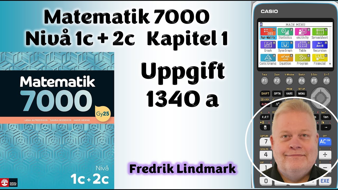 Niv&aring; 1c + 2c Uppgift 1340 a Matematik 7000