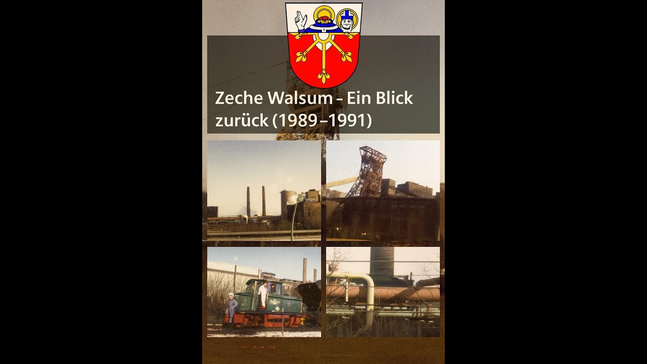 Zeche Walsum – Restauriert, verbessert & neu vertont  Ein Stück Ruhrgebietsgeschichte