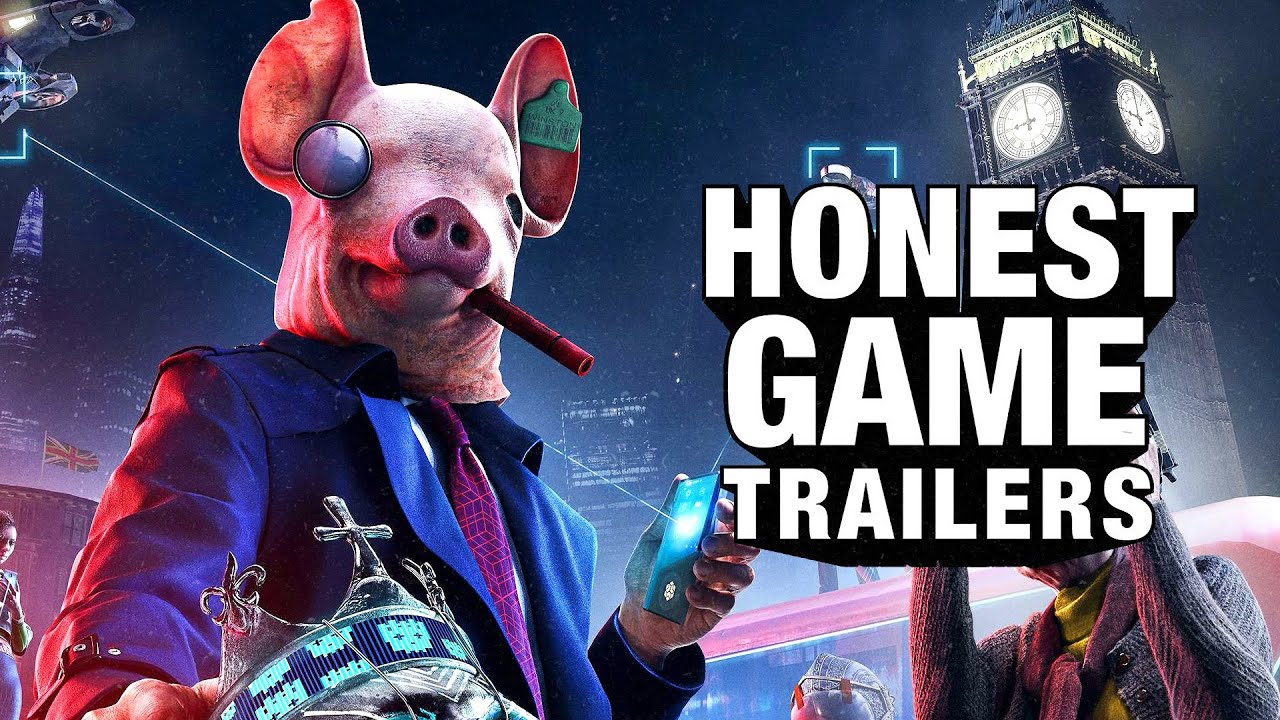 Honest Game Trailers | Watch Dogs: Legion