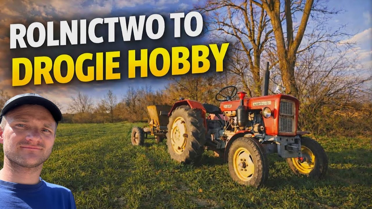 ROLNICTWO- HOBBY KT&Oacute;RE KOSZTUJE, ALE CZY WARTO?