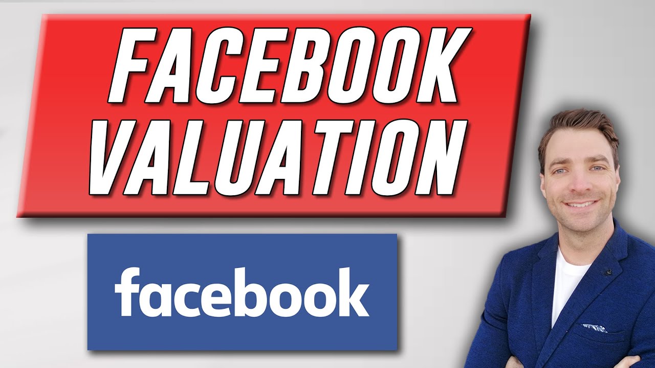 Updated 2021 Facebook Valuation