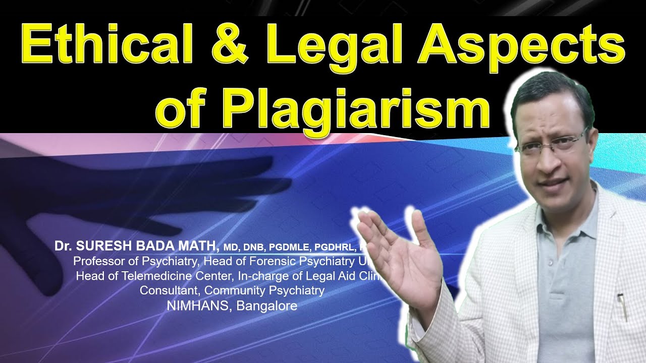 Ethical and Legal Issues in Plagiarism [Research Misconduct]