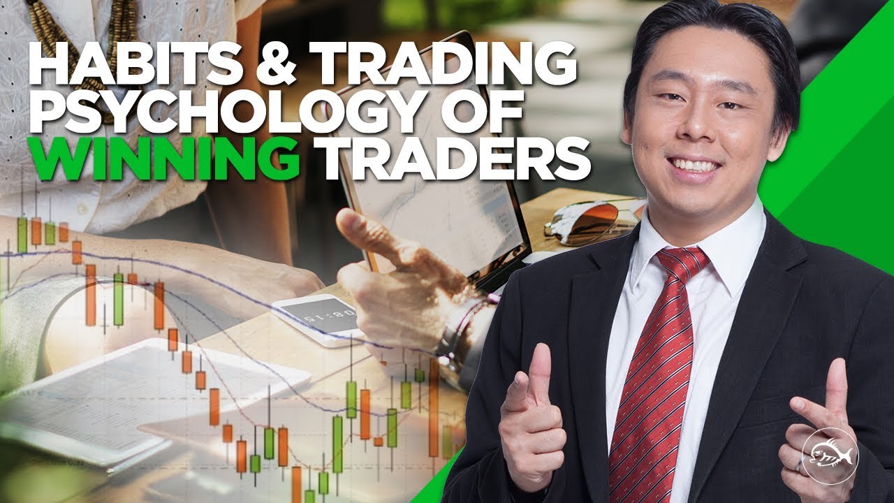 Habits and Trading Psychology of Winning Traders by Adam Khoo