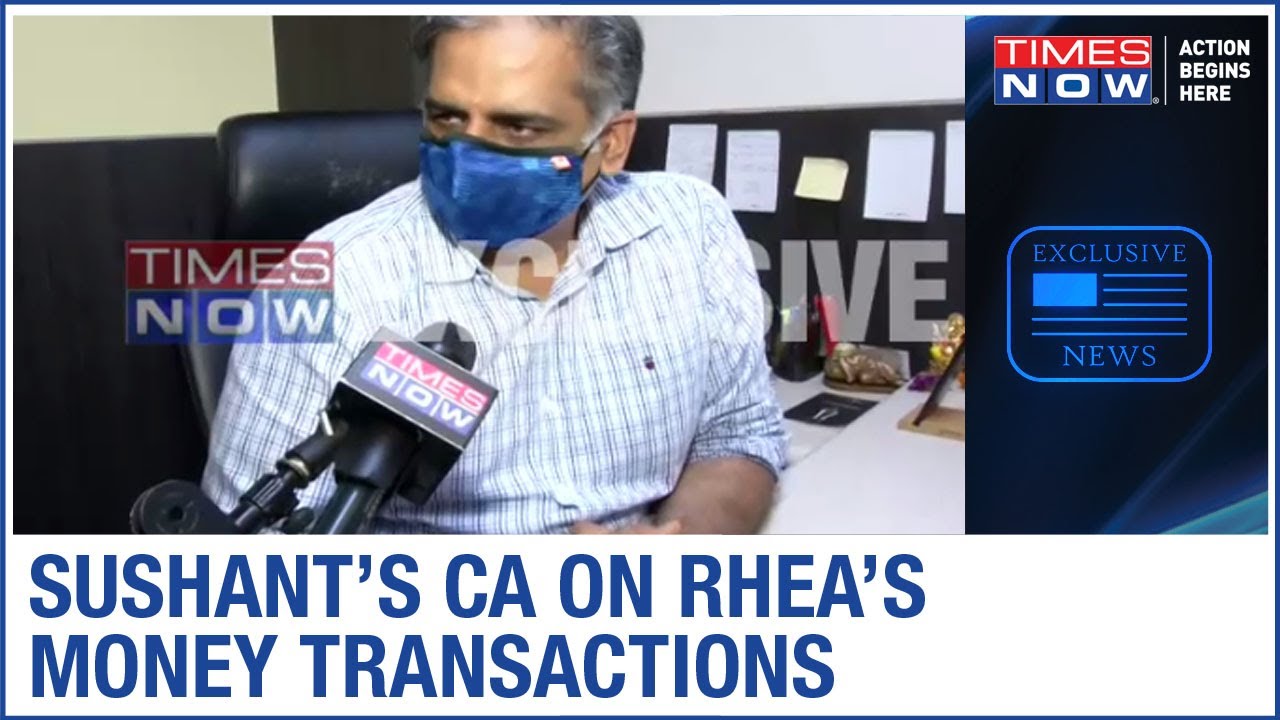 Sushant Singh Rajput's CA Sandeep Shridhar on his financial transactions | EXCLUSIVE