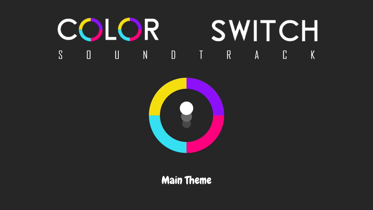 Color Switch - Main Theme (Soundtrack)