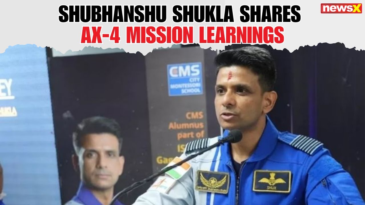 'Ax-4 Mission Experience Goes Beyond Learnings From Training Material': Shubhanshu Shukla