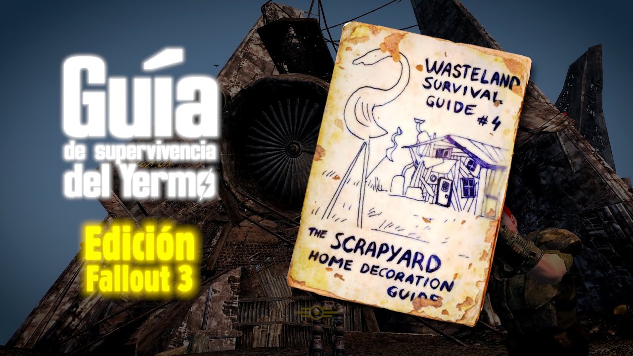 Guía de Supervivencia del Yermo Edición: Fallout 3 + Casa única