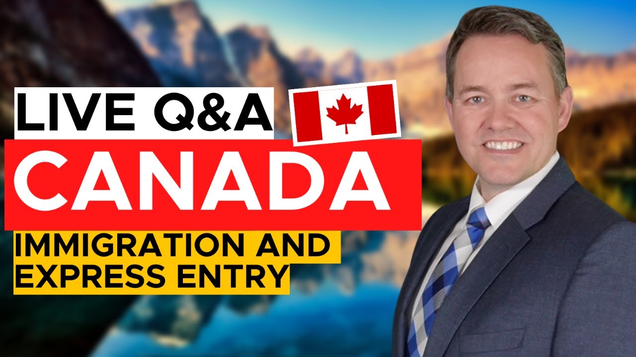 Express Entry LIVE Q&A with Mark Holthe