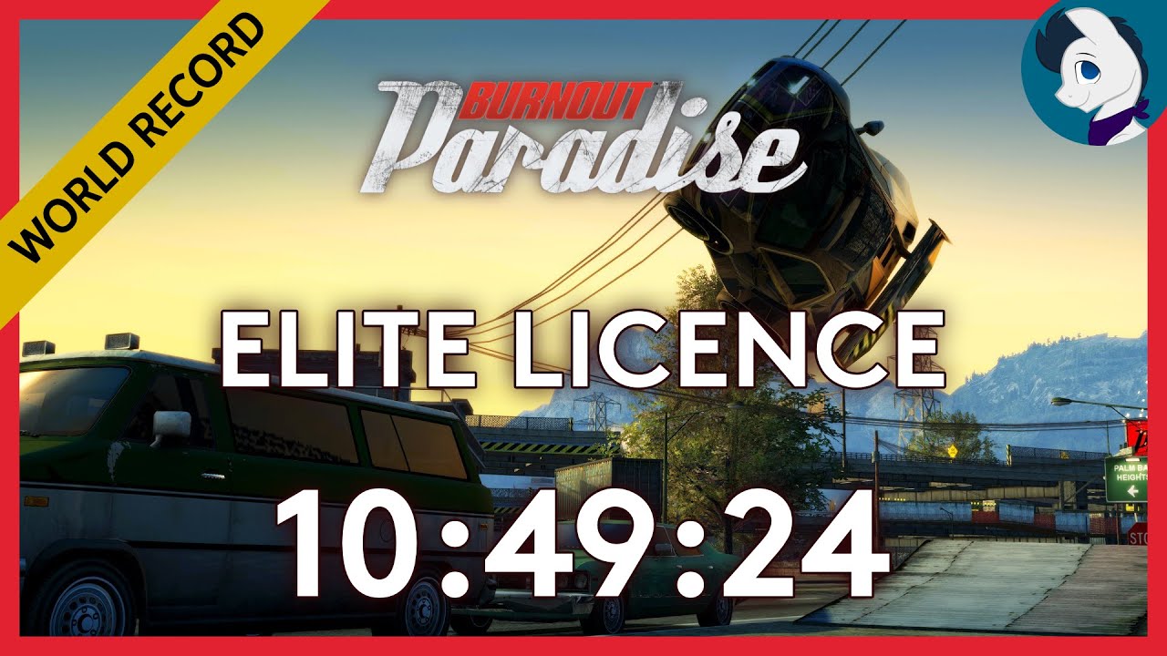 Burnout Paradise · Elite License Speedrun in 10:49:24 (World Record)