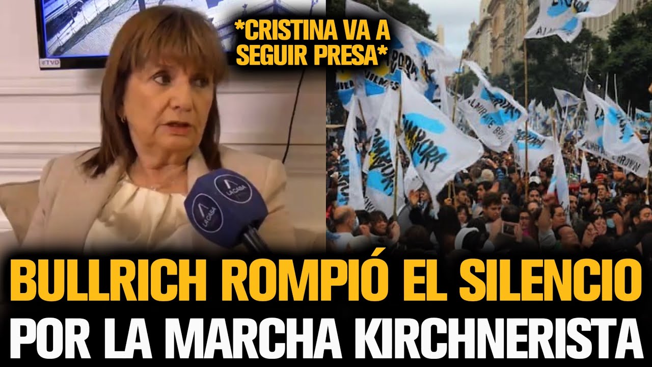 BULLRICH ROMPI&Oacute; EL SILENCIO POR LA MARCHA KIRCHENRISTA A FAVOR DE CRISTINA